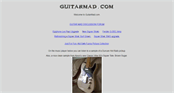 Desktop Screenshot of guitarmad.com